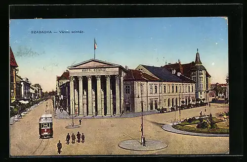 AK Szabadka, Városi szinház mit Strassenbahn