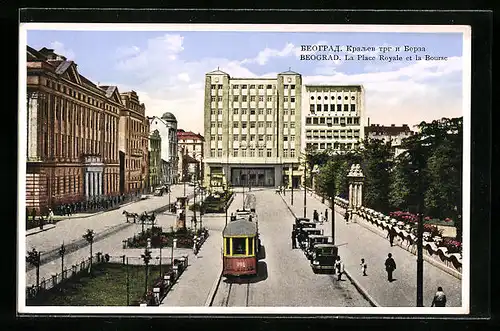 AK Beograd, La Place Royale et la Bourse, Strassenbahn