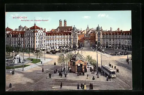 AK München, Strassenbahn mit Karlstor-Rondell am Karlsplatz