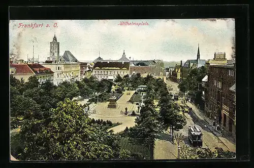 AK Frankfurt a.O., Wilhelmsplatz mit Strassenbahn