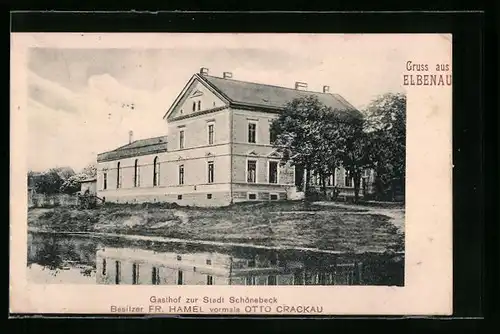 AK Elbenau, Gasthof zur Stadt Schönebeck, Bes. Fr. Hamel