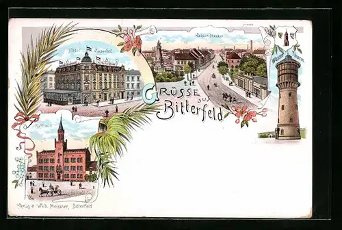 Lithographie Bitterfeld, Hotel Kaiserhof, Rathaus, Wasser-Turm