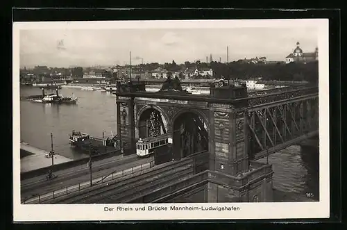 AK Mannheim, Der Rhein und Brücke Mannheim-Ludwigshafen mit Strassenbahn