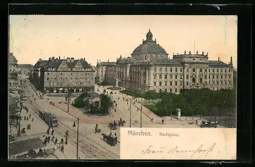 AK München, Karlsplatz mit Strassenbahn