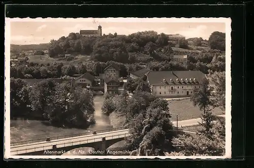 AK Altenmarkt a. d. Alz., Ortspartie mit Gasthof Angermühle
