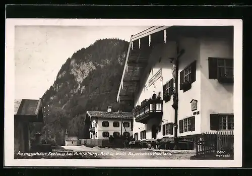 AK Ruhpolding bei Reit im Winkl, Alpengasthof Seehaus im Bayer. Hochland