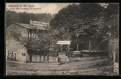 AK Neuwerk an der Bode, Gasthof z. weissen Rössl