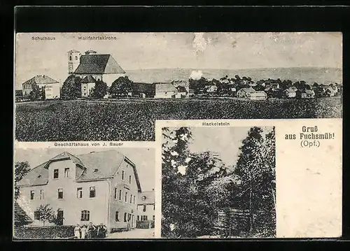 AK Fuchsmühl /Opf., Wallfahrtskirche, Schulhaus und Hackelstein