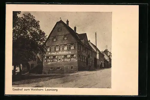 AK Leonberg, Strassenpartie mit Gasthof zum Waldhorn