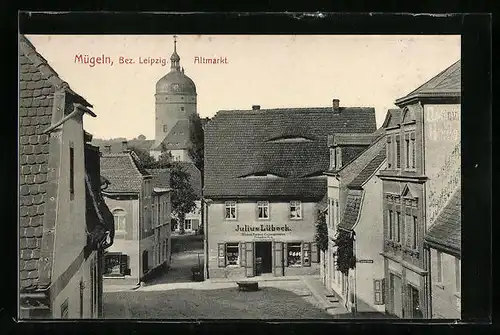 AK Mügeln /Bez. Leipzig, Altmarkt mit Colonialwaren Julius Lübeck