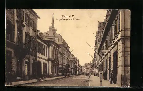 AK Höchst a. M., Haupt-Strasse mit Rathaus