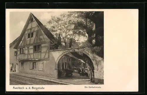 AK Auerbach a. d. Bergstrasse, Dorfschmiede mit Torbogen