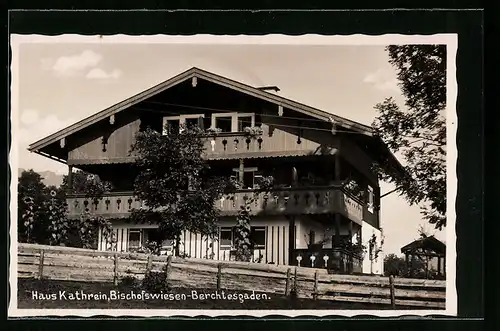 AK Bischofswiesen b. Berchtesgaden, Gasthof-Haus Kathrein