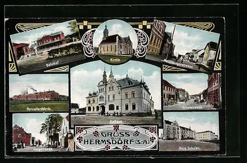 AK Hermsdorf /S. A., Bahnhof, Kirche, Naumburgerstrasse, Ernststrasse, Neue Schulen, Porzellanfabrik