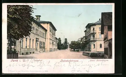 AK Furth i. W., Bahnhof, Bahnhofstrasse, Hotel Hohenbogen