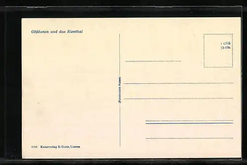 AK Göschenen, Ortsansicht und das Rienthal