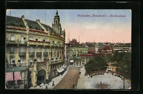 AK Wiesbaden, Palasthotel und Kochbrunnen