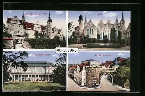 AK Merseburg, Schloss und Schlossbrücke, Dom, Krummes Tor