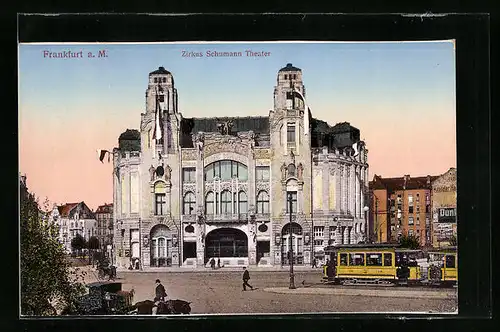 AK Frankfurt a. M., Strassenbahn vor dem Zirkus Schumann Theater
