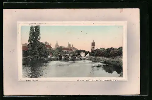 Präge-AK Merseburg, Königliches Schloss mit Waterloobrücke