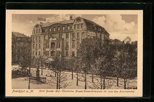 AK Frankfurt a. M., Hotel Baseler Hof-Christliches Hospiz, Wiesenhüttenplatz