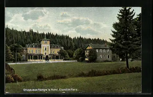 AK Elend im Harz, Blick auf Hampe`s Hotel