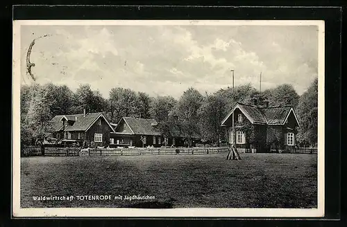 AK Totenrode, Waldwirtschaft mit Jagdhäuschen