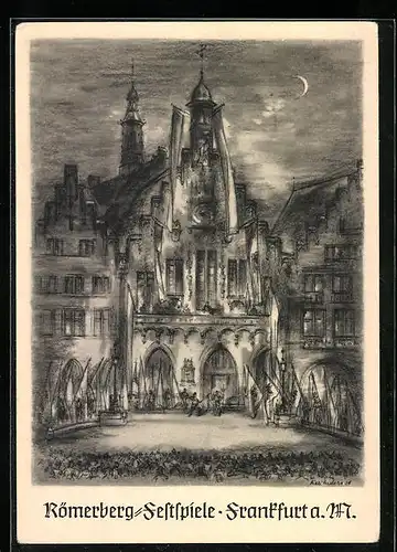 Künstler-AK Alt-Frankfurt, Römerberg-Festspiele 1937, Bühnenszene bei Mondschein