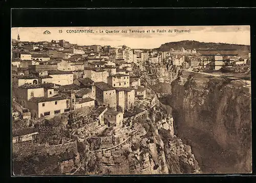 AK Constantine, Le Quartier des Tanneurs et le Ravin du Rhummel