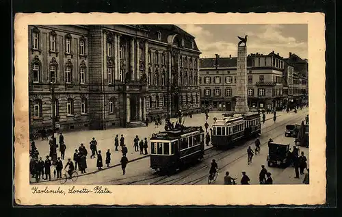 AK Karlsruhe, Loretto-Platz mit Strassenbahnen