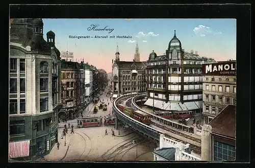 AK Hamburg, Rödingsmarkt, Alter Wall mit Hochbahn und Strassenbahn