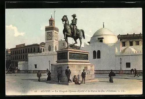 AK Alger, La Mosquèe Djemaa-Djedid et la Statue du Duc d`Orlèans