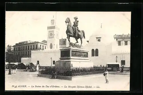 AK Alger, La Statue du Duc d`Orlèans - La Mosquée Djemaa Djedid