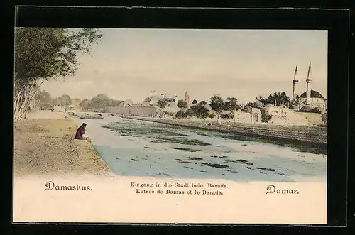 AK Damaskus, Eingang in die Stadt beim Barada