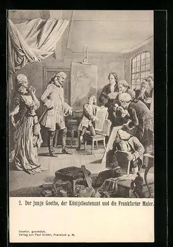 AK Der junge Goethe, der Königslieutenant und die Frankfurter Maler