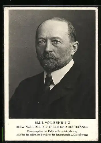 AK Portrait des Emil von Behring, Bezwinger der Diphterie und des Tetanus