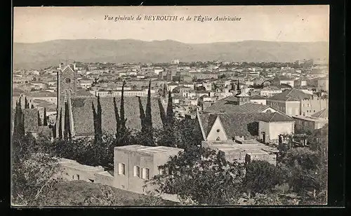 AK Beyrouth, Vue generale et de l'Eglise Americaine