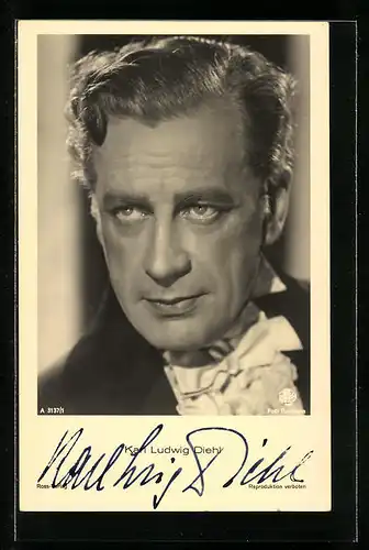 AK Schauspieler Karl Ludwig Diehl ernst blickend, mit original Autograph