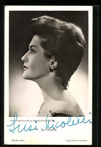 AK Schauspielerin Susi Nicoletti mit Diamantohrringen im Seitenprofil, Originalautograph