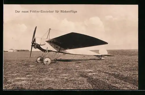 Foto-AK Sanke Nr.: Der neue Fokker-Eindecker für Rückenflüge