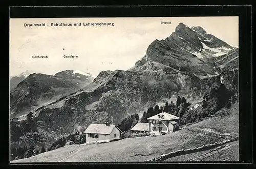 AK Braunwald, Schulhaus und Lehrerwohnung, Ortstock, Kammerstock