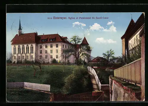 AK Estavayer, Eglise et Pensionat du Sacré-Cœur