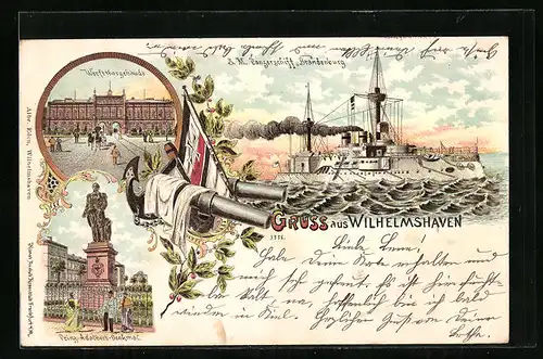 Lithographie Wilhelmshaven, Werfttorgebäude, S. M. Panzerschiff Brandenburg, Prinz-Adalbert-Denkmal
