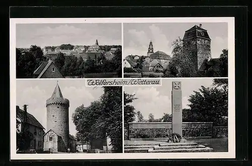AK Wölfersheim b. Wetterau, Ortsansichten, Turm und Denkmal