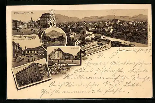 Lithographie Gmünd, Ortsansicht, Oberer und Unterer Marktplatz, Kaserne