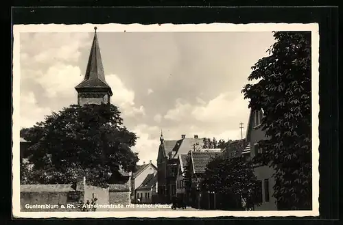 AK Guntersblum a. Rh., Alsheimerstrasse mit katholischer Kirche