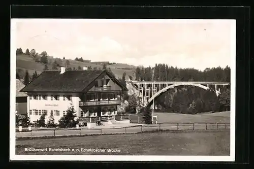 AK Echelsbach, Gasthaus Brückenwirt an der Echelsbacher Brücke