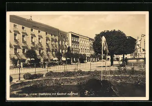 AK Tittmoning, Oberer Stadtplatz mit Gasthof zur Post