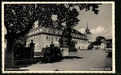 AK Bad Neustadt a. d. Saale, Blick zum Schloss-Hotel