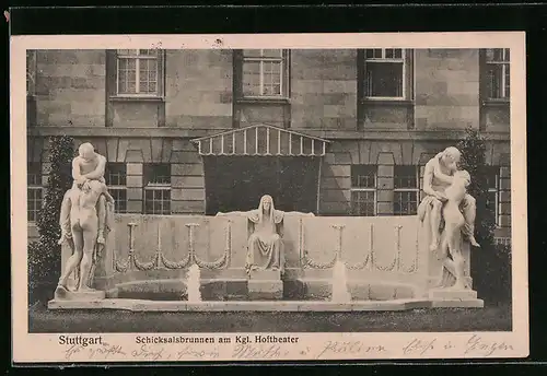 AK Stuttgart, Schicksalsbrunnen am Kgl. Hoftheater